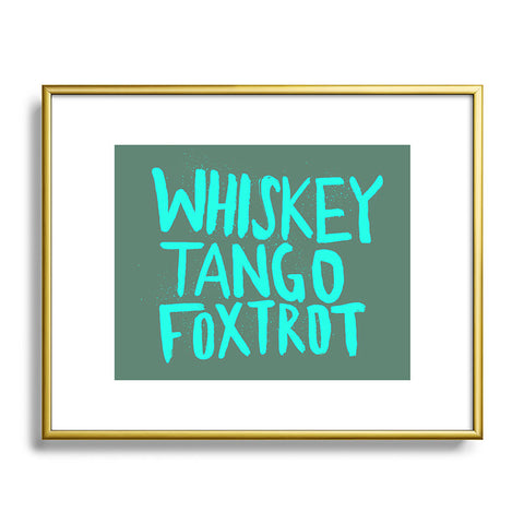 Leah Flores Whiskey Tango Foxtrot Metal Framed Art Print
