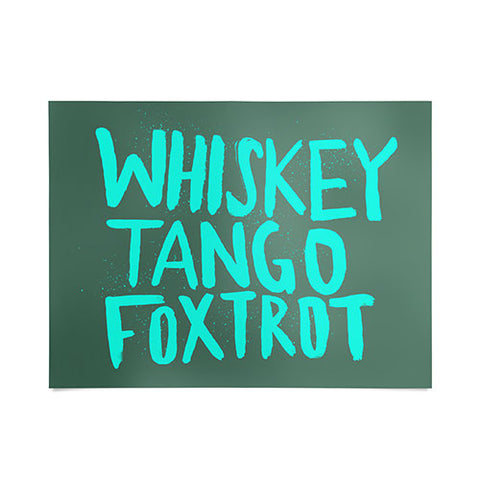 Leah Flores Whiskey Tango Foxtrot Poster