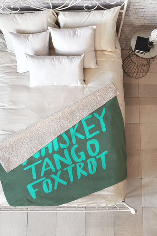Leah Flores Whiskey Tango Foxtrot Fleece Throw Blanket