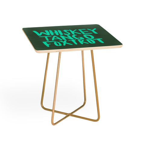 Leah Flores Whiskey Tango Foxtrot Side Table