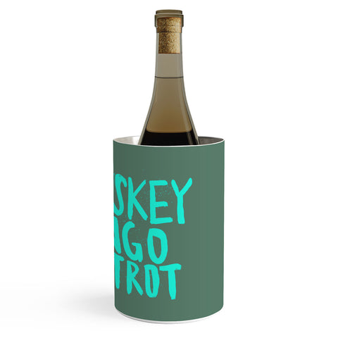 Leah Flores Whiskey Tango Foxtrot Wine Chiller
