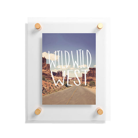 Leah Flores Wild Wild West Floating Acrylic Print