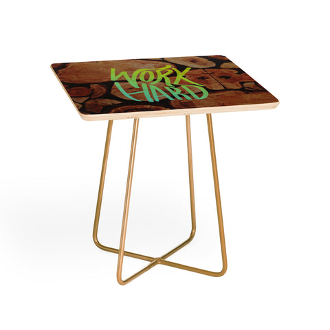 Leah Flores Work Hard Side Table