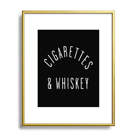 Leeana Benson Cigarettes N Whiskey Metal Framed Art Print