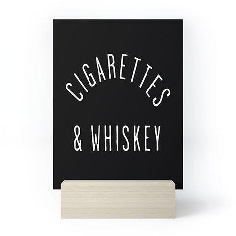 Leeana Benson Cigarettes N Whiskey Mini Art Print