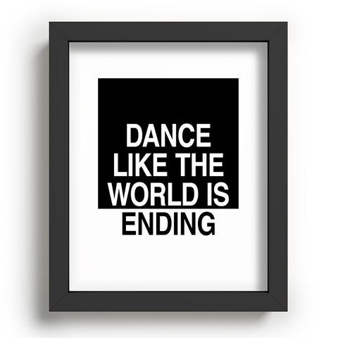 Leeana Benson Dance Like the World Is Ending Recessed Framing Rectangle
