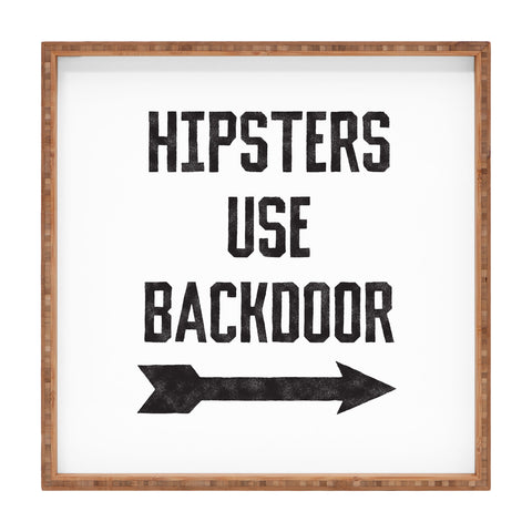 Leeana Benson Hipsters Use Back Door Square Tray