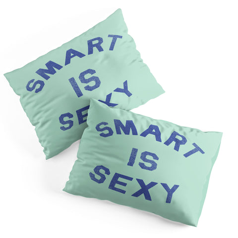 Leeana Benson Smart Is Sexy Pillow Shams