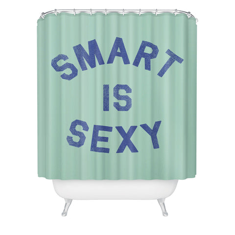 Leeana Benson Smart Is Sexy Shower Curtain