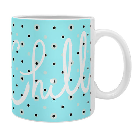 Lisa Argyropoulos Chill Coffee Mug