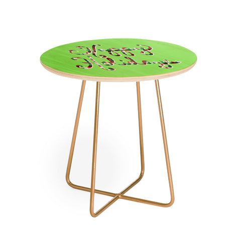 Lisa Argyropoulos Happy Holidays Round Side Table