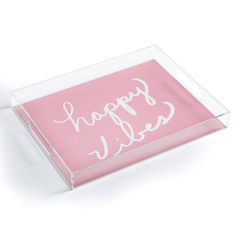 Lisa Argyropoulos Happy Vibes Blushly Acrylic Tray