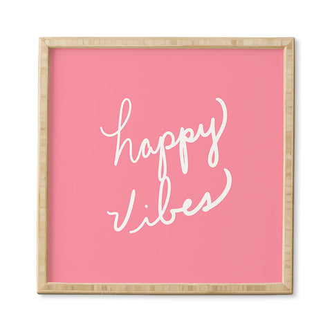 Lisa Argyropoulos Happy Vibes Rose Framed Wall Art