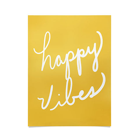 Lisa Argyropoulos Happy Vibes Yellow Poster