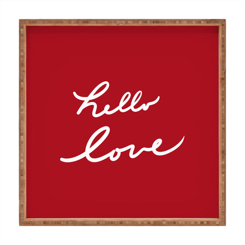 Lisa Argyropoulos hello love red Square Tray