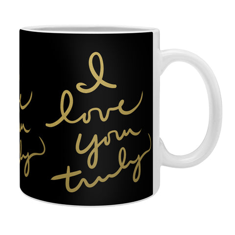 Lisa Argyropoulos I Love You Truly in Black Coffee Mug