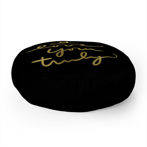 Lisa Argyropoulos I Love You Truly in Black Floor Pillow Round