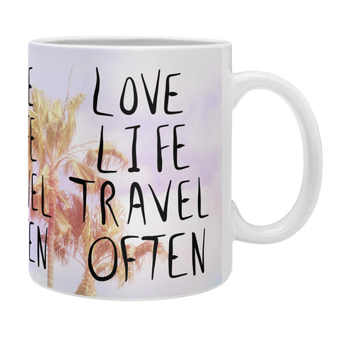 Lisa Argyropoulos Love Life Travel Often Tropical Coffee Mug
