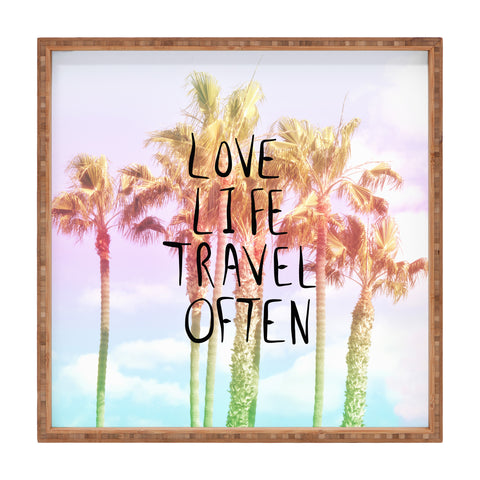Lisa Argyropoulos Love Life Travel Often Tropical Square Tray