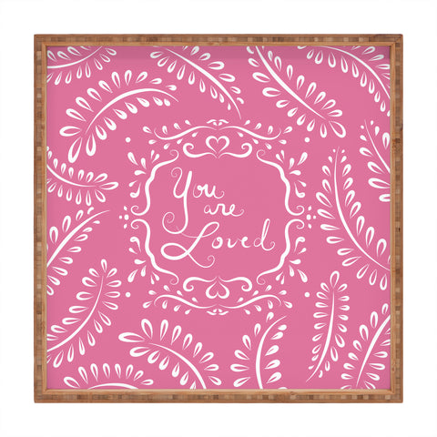 Lisa Argyropoulos You Are Loved Blush Square Tray