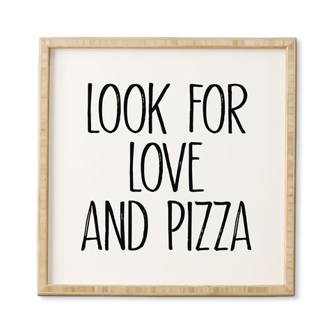 Mambo Art Studio Look for Love and Pizza Framed Wall Art
