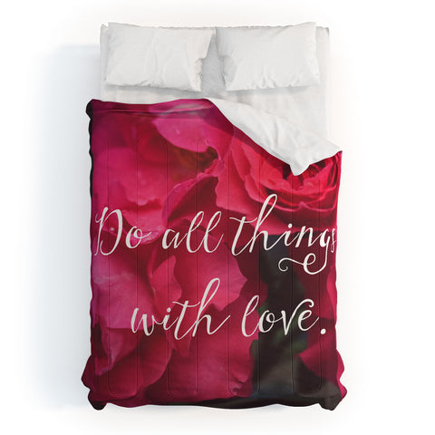 Maybe Sparrow Photography Do All Things With Love Roses Comforter