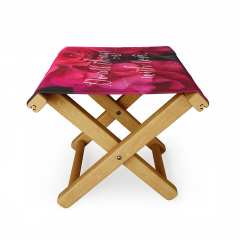 Maybe Sparrow Photography Do All Things With Love Roses Folding Stool