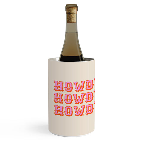 Morgan Elise Sevart howdy howdy Wine Chiller