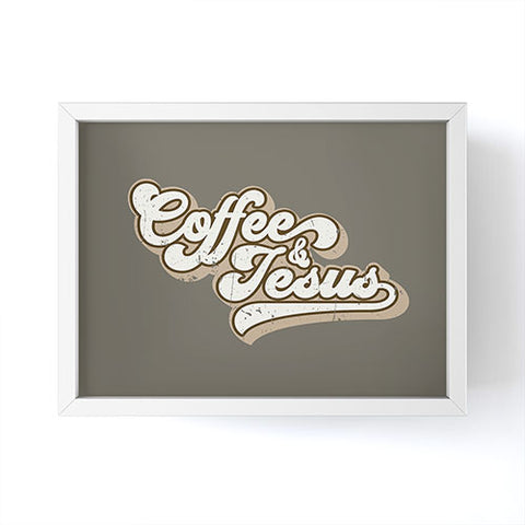 move-mtns Coffee and Jesus Framed Mini Art Print