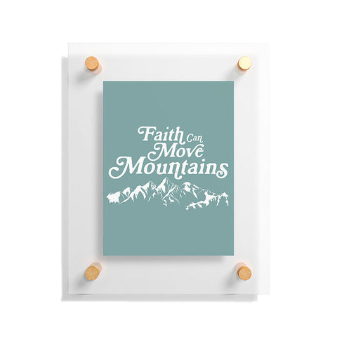 move-mtns Retro Faith can Move Mountains Floating Acrylic Print