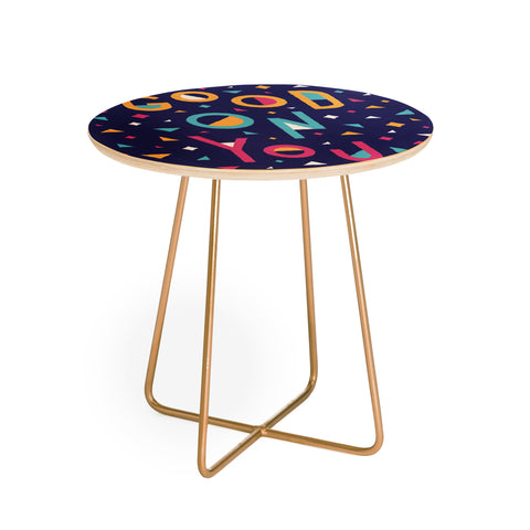 Nick Nelson Good On You Round Side Table