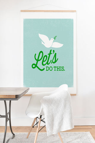 Nick Nelson Lets Do This Art Print And Hanger
