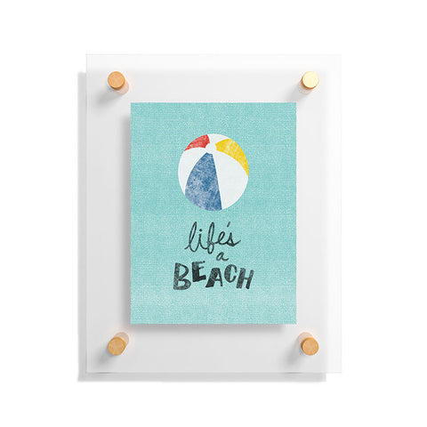 Nick Nelson Lifes A Beach Floating Acrylic Print