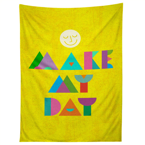 Nick Nelson Make My Day Tapestry