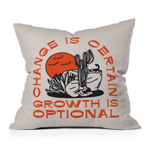 Nick Quintero Growth is Optional Throw Pillow