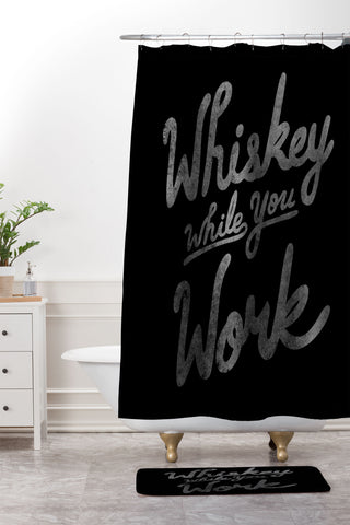 Nick Quintero Whiskey While You Work Shower Curtain And Mat
