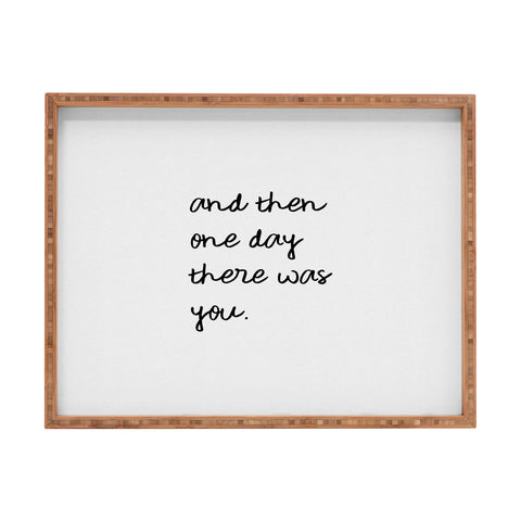 Orara Studio And Then One Day Couples Quote Rectangular Tray