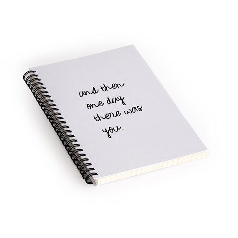 Orara Studio And Then One Day Couples Quote Spiral Notebook