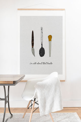 Orara Studio I Am All About The Baste Art Print And Hanger