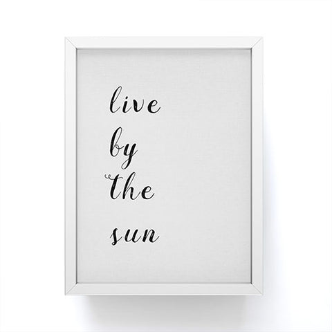 Orara Studio Live By The Sun Framed Mini Art Print