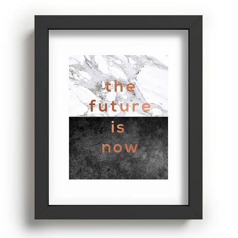 Orara Studio The Future Is Now Quote Recessed Framing Rectangle