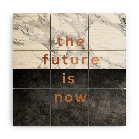 Orara Studio The Future Is Now Quote Wood Wall Mural