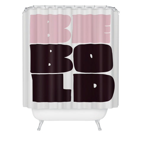 Phirst Be Bold black and pink Shower Curtain