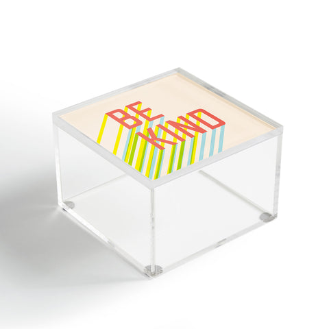 Phirst Be Kind Typography Acrylic Box
