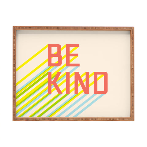 Phirst Be Kind Typography Rectangular Tray