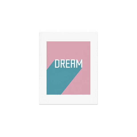 Phirst Dream Typography Art Print