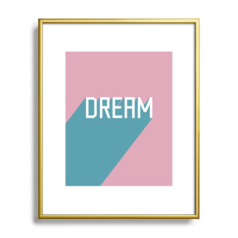 Phirst Dream Typography Metal Framed Art Print