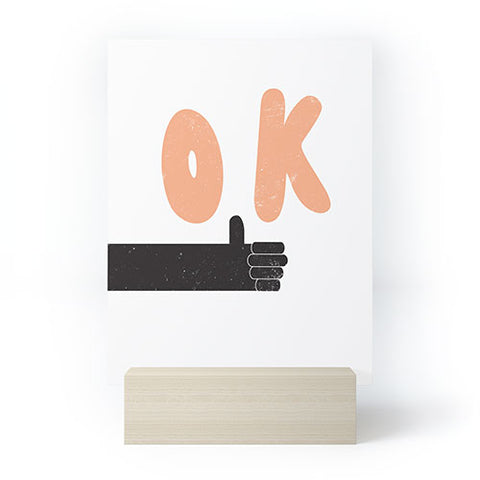 Phirst OK Thumbs Up Mini Art Print