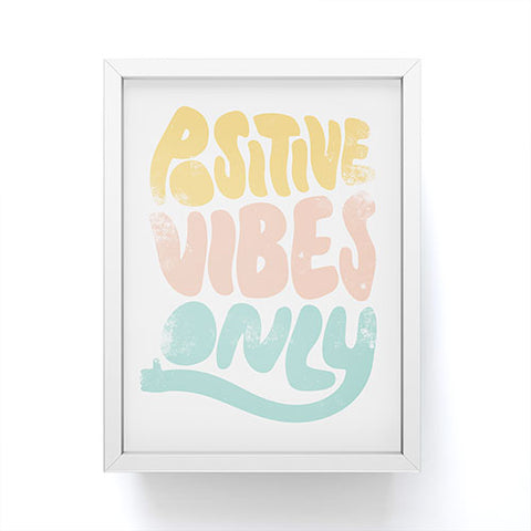Phirst Positive Vibes Only Framed Mini Art Print