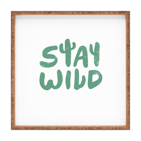 Phirst Stay Wild Square Tray